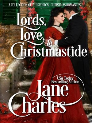 cover image of Lords, Love and Christmastide ~ a Historical Christmas Collection